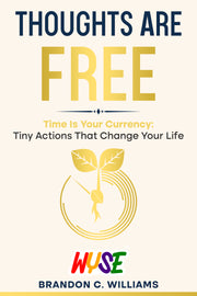 Thoughts Are Free – Motivational Mindset Book