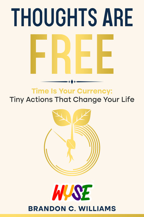Thoughts Are Free – Motivational Mindset Book