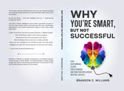 Why You’re Smart, But Not Successful: Stop Overthinking, Escape Perfectionism, and Turn Your Intelligence Into Real Success