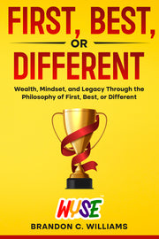 First, Best, or Different – Strategy & Mindset Book