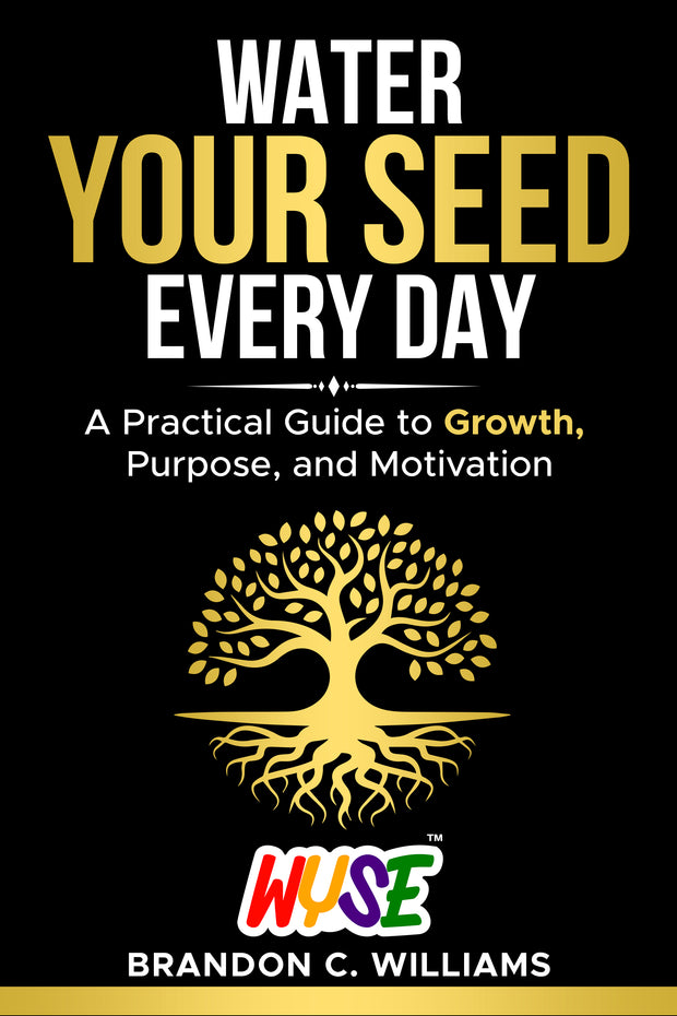 Water Your Seed Everyday – Daily Growth Book